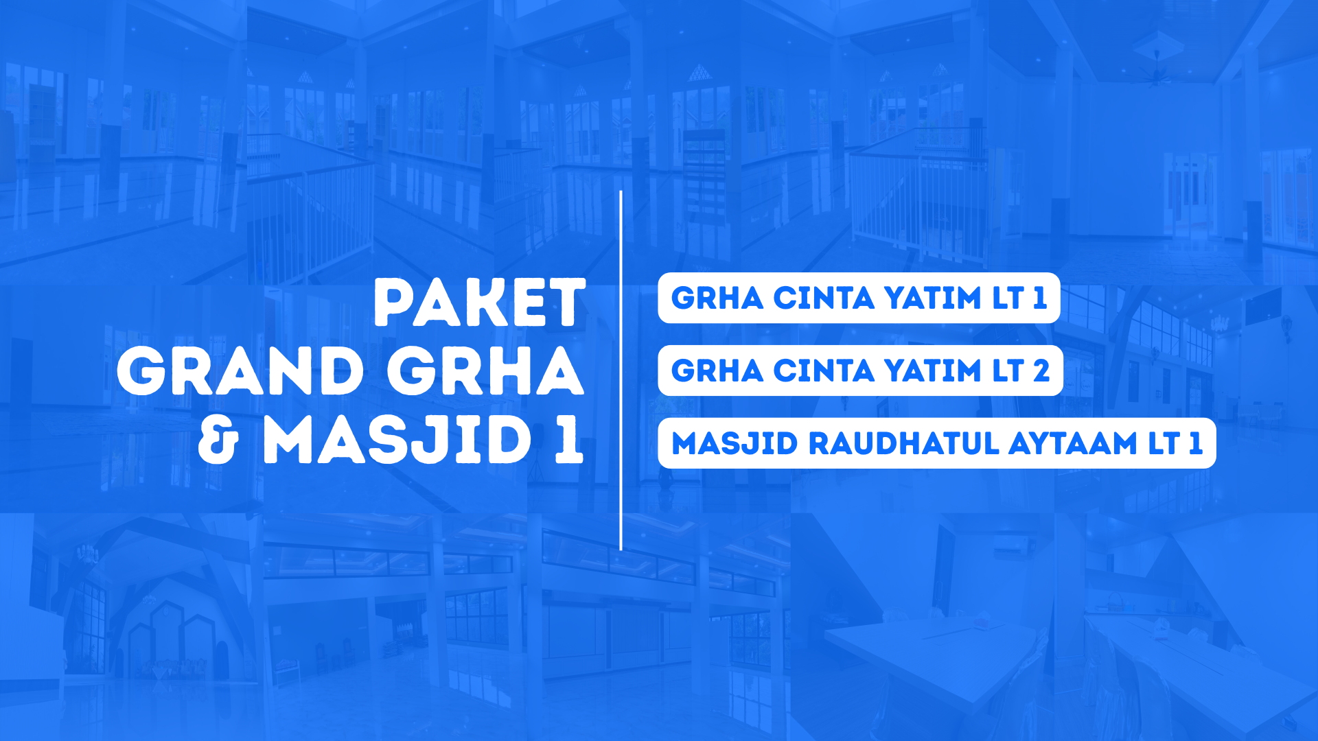Paket Grand Grha & Masjid 1