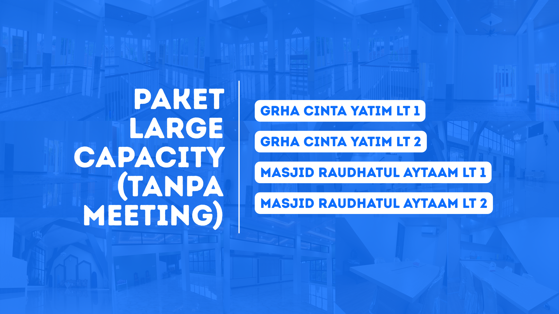 Paket Large Capacity (Tanpa Meeting)