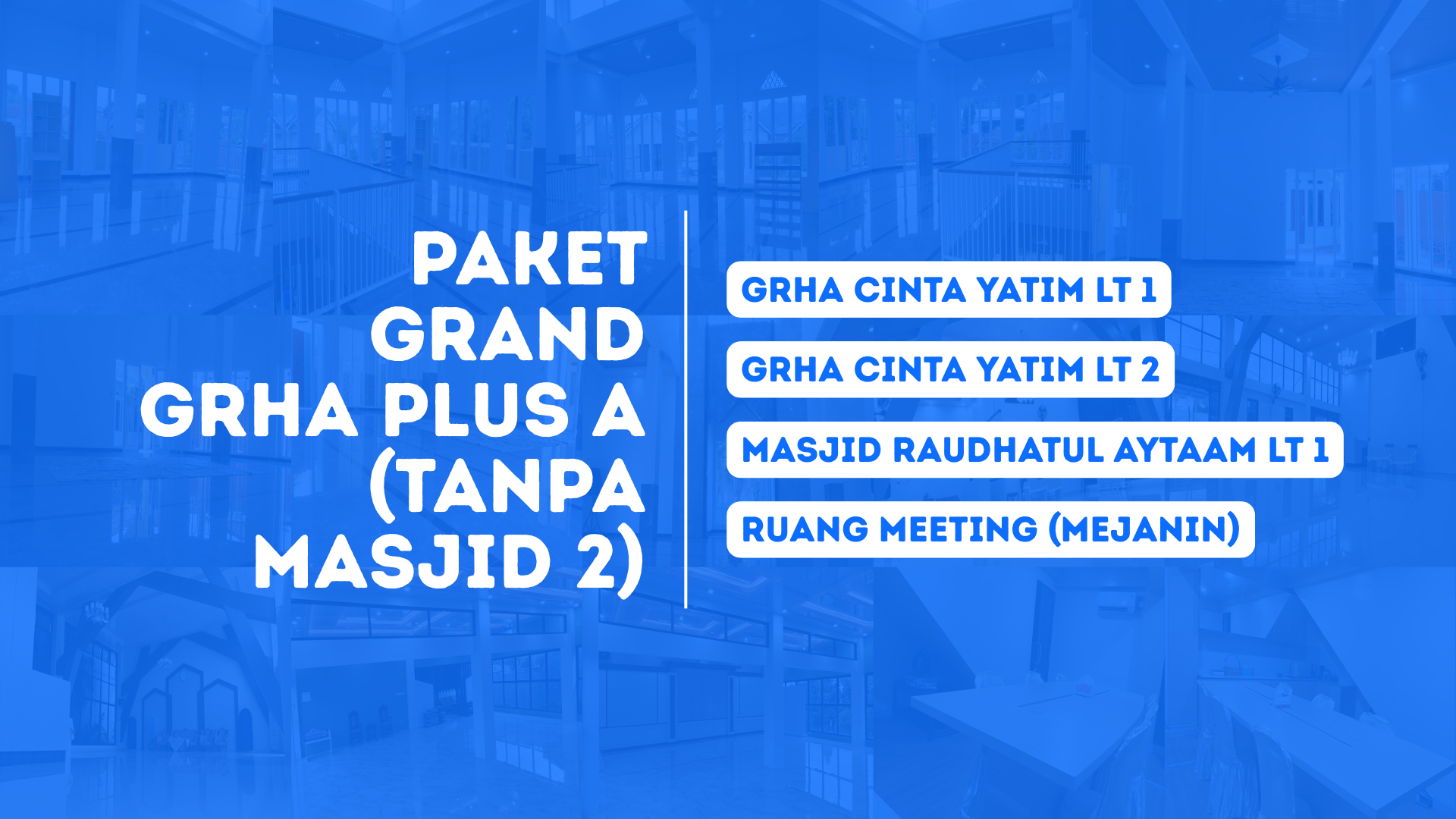 Paket Grand Grha Plus A (Tanpa Masjid 2)