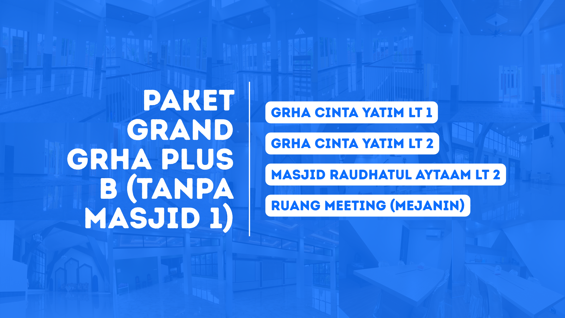 Paket Grand Grha Plus B (Tanpa Masjid 1)